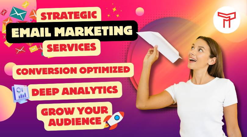Email Marketing Services Email Marketing Strategy Services Email Marketing Conversion Optimization Tulpa Digital Marketing